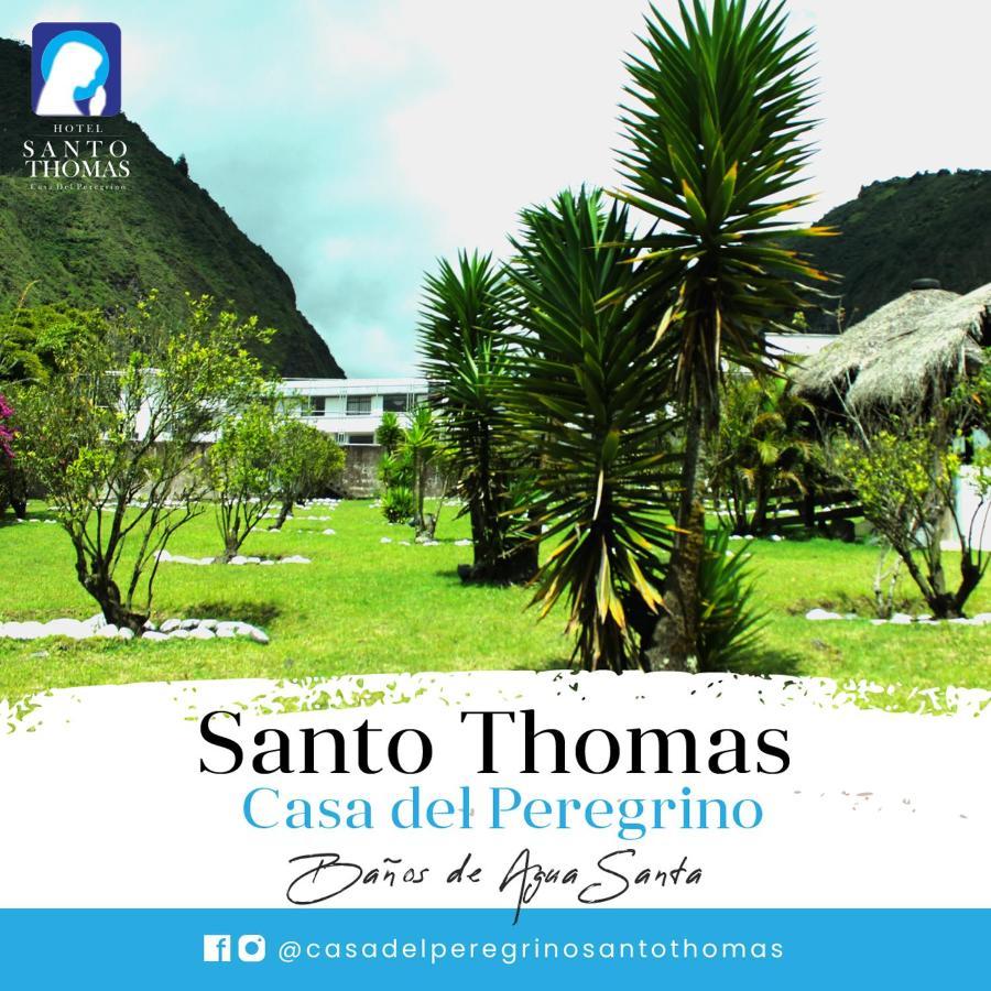Casa Del Peregrino Santo Thomas Hotel Baños Exterior foto