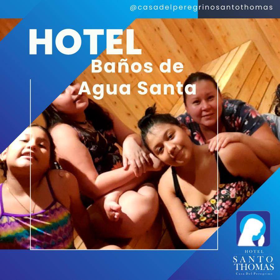 Casa Del Peregrino Santo Thomas Hotel Baños Exterior foto